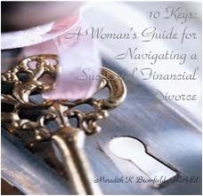 10 Keys: A Woman's Guide to a Successful Financial Divorce