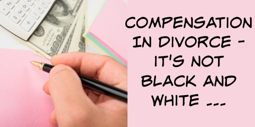 compensation and divorce | divorce coaching | Since My Divorce