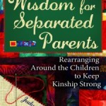 Wisdom for Separated Parents