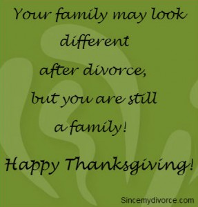 Thanksgiving and divorce | Divorce support | Since My Divorce