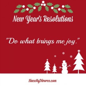 New Year's Resolutions | divorce coaching | Since My Divorce