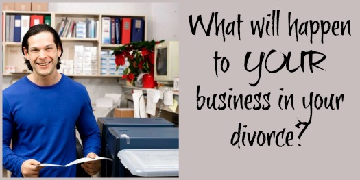 Business concerns in divorce | Since My Divorce | divorce support